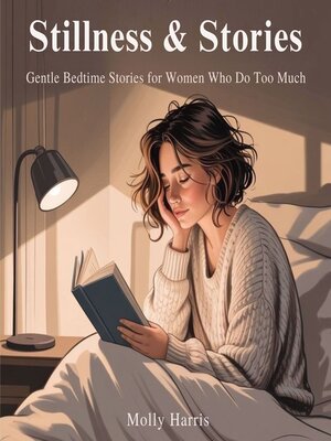 cover image of Stillness & Stories